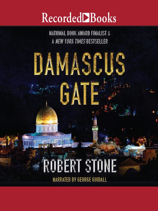 Title details for Damascus Gate by Robert Stone - Available